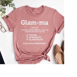 glamma shirt,gift for grandma,cute grandmother shirt,nana birthday gift,glamorous shirt,mothers day shirt,glamma gift,gi