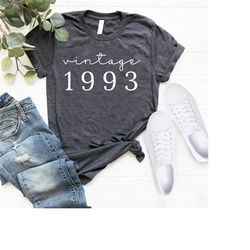 vintage 1993 birthday shirt,1993 shirt,30th birthday shirt,30th birthday gift for women,thirty birthday shirt,birthday p