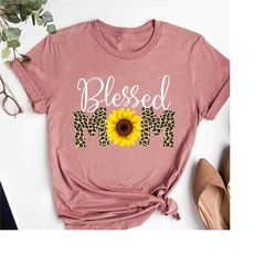 blessed mom shirt,sunflower leopard shirt,gift for mom,floral mama tee,blessed mother t-shirt,cute mom t-shirt,mothers d