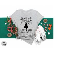 looks great little full lotta sap, christmas vacation shirt, funny christmas tee, clark griswold family, matching pajama