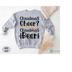 christmas cheer sweatshirt, i thought you said christmas beer sweatshirt, festive tee guys, christmas beer party sweater