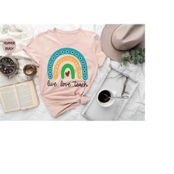 teacher shirt, gift for teacher, teacher gift, teacher appreciation, live love teach, teacher life shirt, kindergarten s
