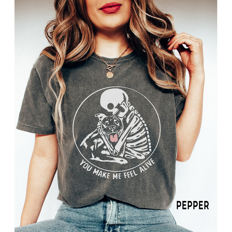 Pit Bull Skeleton Shirt, You Make Me Feel Alive Pitbull Shirt, Comfort Colors, Pitbull Mom Shirt, Funny Gift for New Pit Bull Dog Owner.jpg