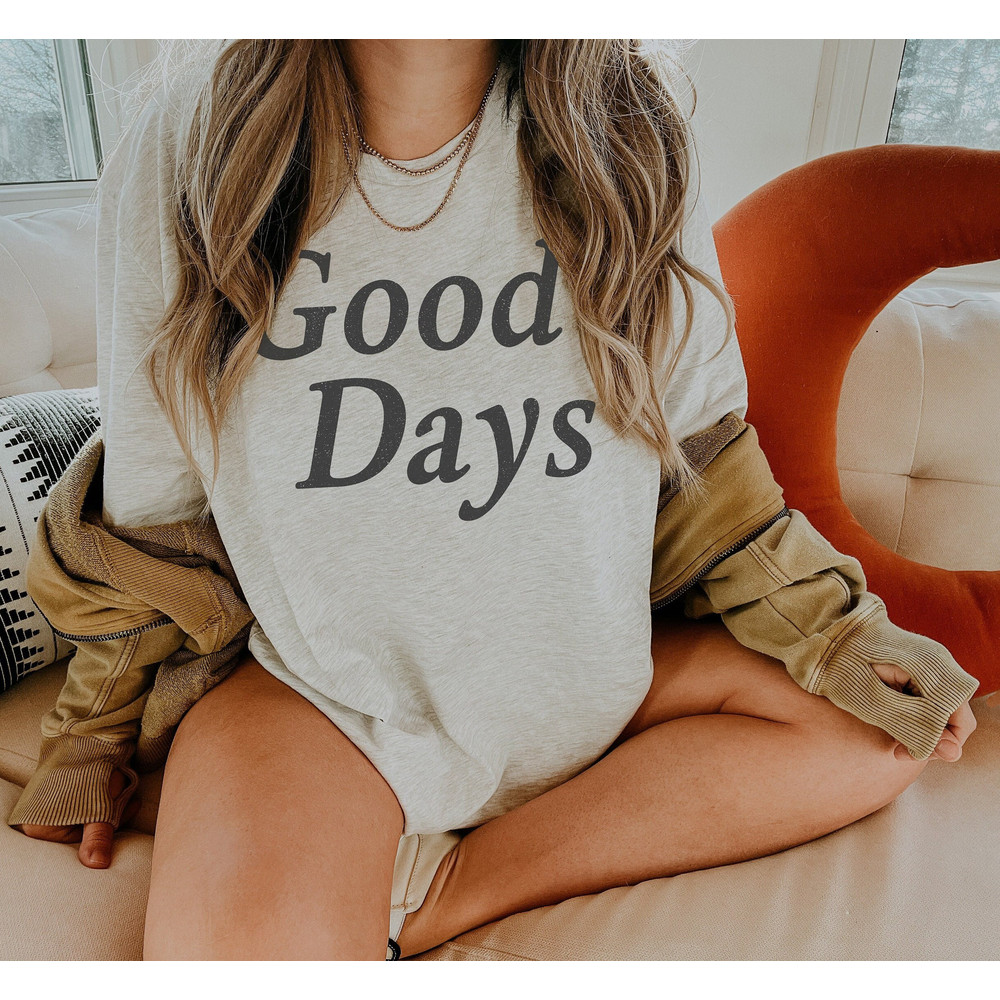 Retro Good Days Shirt, Minimal Summer TShirt, Unisex Graphic Good Vibes Positive Tee.jpg