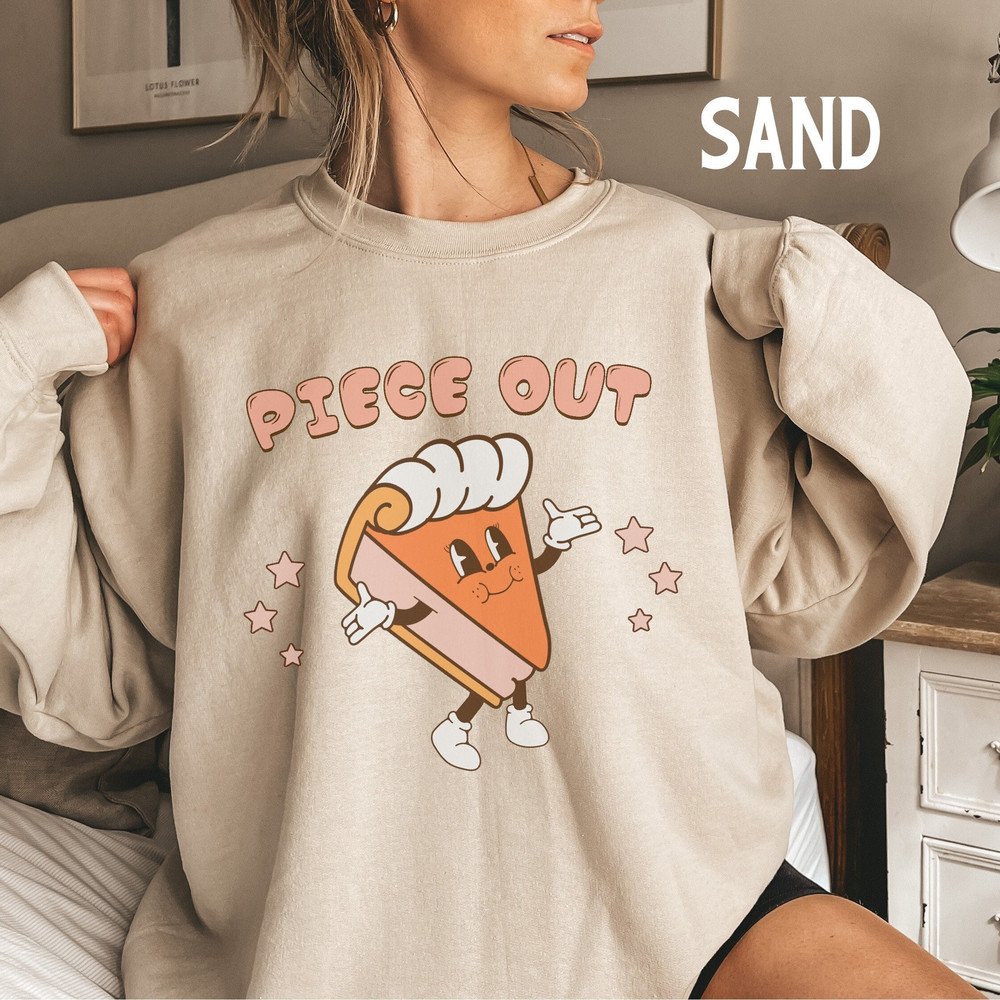 Retro Halloween Sweatshirt, Piece Out, Pumpkin Pies, Thanksgiving Sweatshirt, Womens Fall Crewneck, Funny Thanksgiving Sweater.jpg
