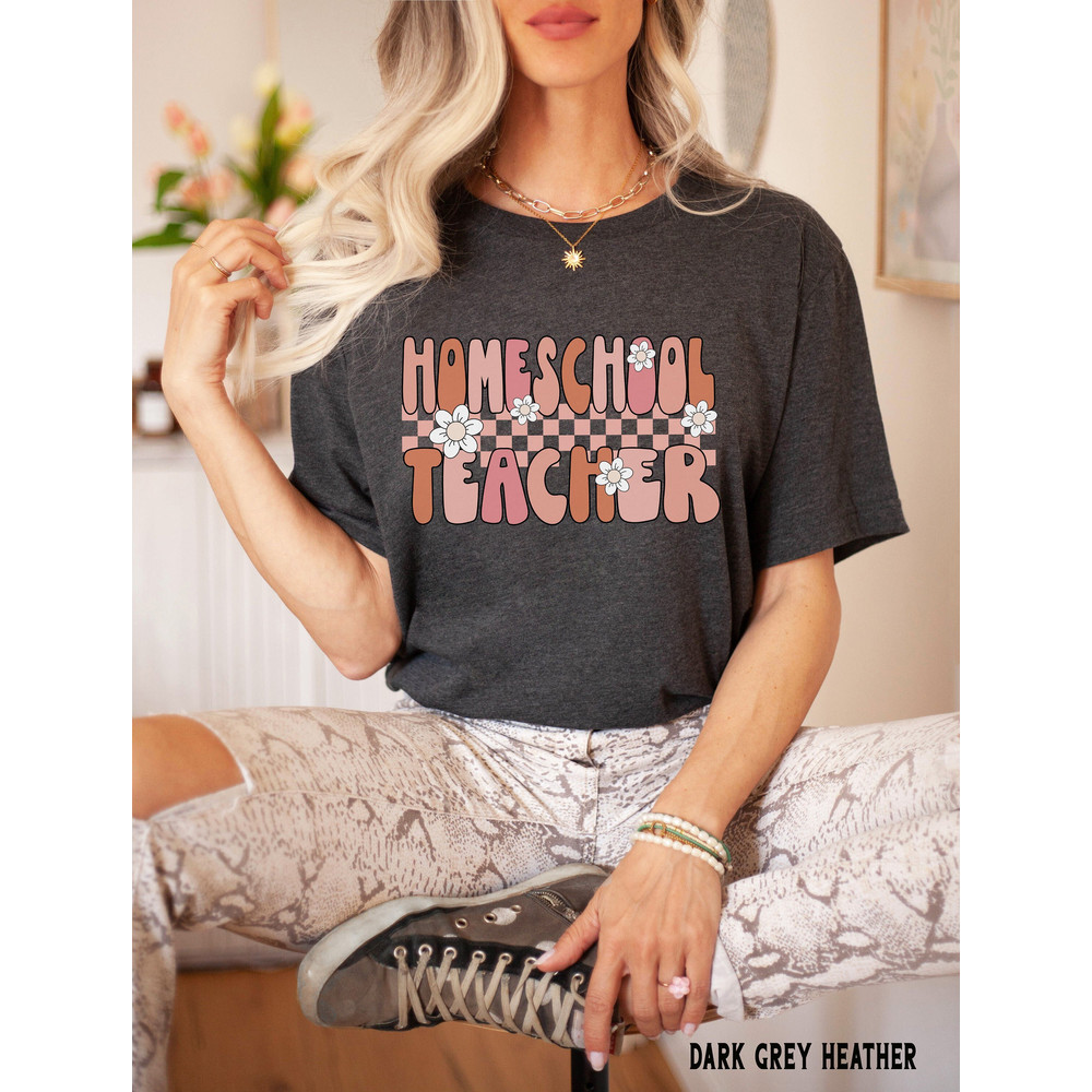 Retro Homeschool Teacher Shirt, Home School Mom Shirt, Back to School Shirts, Homeschooling Shirts, Home School Teacher Gift 1.jpg