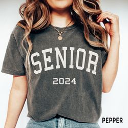 senior class of 2024 shirt, comfort colorsr 2024 senior tee, class of 2024 tshirt, senior 2024 gift, class of 2024 gradu