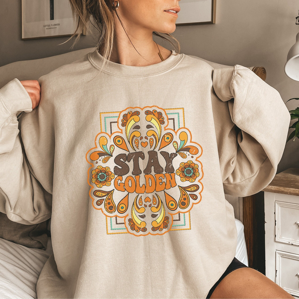 Stay Golden, Hippie Sweatshirt, Retro Sweatshirt, Vintage 70s Inspired Sweatshirt, Boho Sweatshirt, Oversized.jpg
