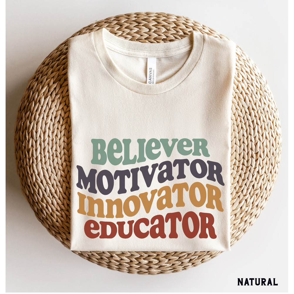 Teacher Shirt, Believer, Motivator, Innovator, Educator Team TShirt, Cute Back to School, Teacher Gift Tee, Elementary Middle Teacher Shirts.jpg