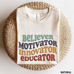 teacher shirt, believer, motivator, innovator, educator team tshirt, cute back to school, teacher gift tee, elementary m