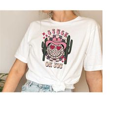 stuck on you valentine shirt, stuck on you western valentines tee, howdy valentine shirt, western stuck on you love tee,