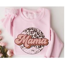 mama leopard sweatshirt, mama sweatshirt, mothers day hoodie, mom life sweater, cute mom hoodie, cute mom gift, mothers