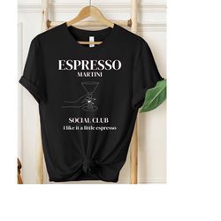espresso martini, drinking shirt, funny drinking shirt, alcohol shirt, martini glass, depresso espresso, aesthetic shirt