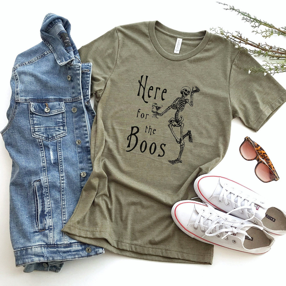 Here for The Boos Funny Halloween Shirt, Dancing Skeleton, Halloween Drinking Tee, Skeleton Graphic Tee.jpg
