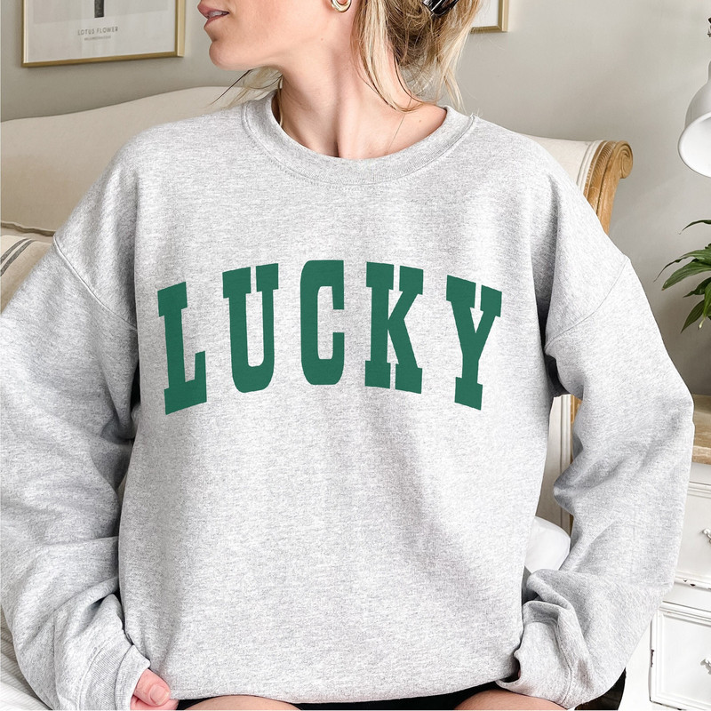 Lucky Sweatshirt, Lucky Crewneck, St Patricks Day Sweatshirt, St Patricks Day Shirt, Womens St Patricks Day Shirt.jpg