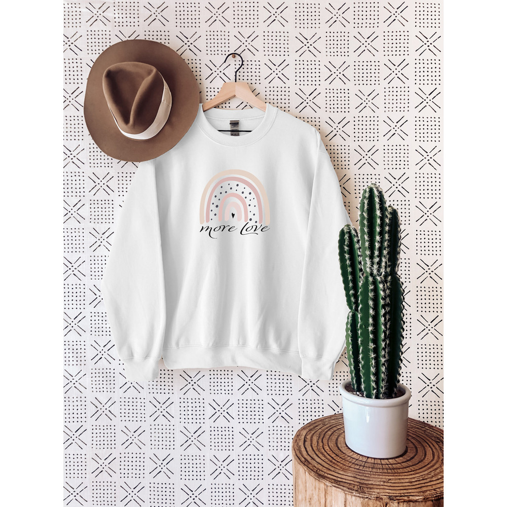 More Love Sweatshirt, Women's Graphic Rainbow Crew Neck Sweatshirt, Be Kind Inspirational Boho Sweatshirt, Gift for her 1.jpg