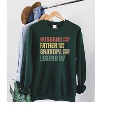 personalize husband father grandpa legend sweatshirt, unique fathers day gift, new grandpa sweatshirt, dad sweatshirt, a