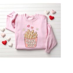fries before guys sweatshirt, valentines day sweatshirt, funny shirt for valentine's day, valentines day gift, womens va