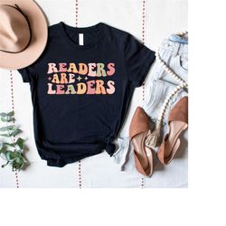 funny readers are leaders shirt, cute teacher reading shirt, bookish shirt, kindergarten teacher shirt, preschool teache