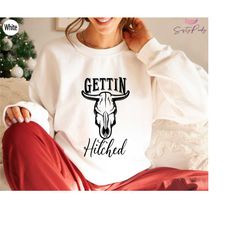 getting hitched & getting rowdy sweatshirt, western bachelorette party shirt, group bridal wedding party gift, couple we