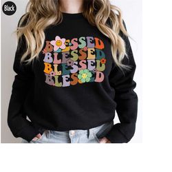 blessed shirt, preppy christian sweatshirt, women's religious shirt, cute faith tshirt, trendy christian gifts, catholic