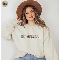 occupational therapy sweatshirt, occupational therapist shirt, therapist gift, ot rainbow hoodie, ot gift,occupational t