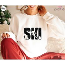 ski sweatshirt, ski gift, skiing shirt, skier hoodie, apres ski t shirt, ski season tshirt, ski trip t-shirt, gift for s