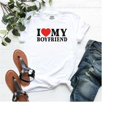 i love my boyfriend shirt, i heart my boyfriend shirt, valentines couple shirt, valentine's day shirt, love matching shi