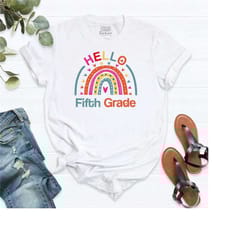hello fifth grade shirt, teacher t-shirt, first day tee, first grade teacher shirt, back to school shirt, gift for teach