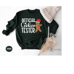 offical cookie tester, christmas sweatshirt, gingerbread baking sweatshirt, christmas sweatshirt, winter sweatshirt, mer