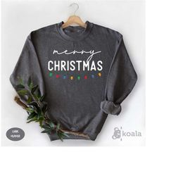 merry christmas sweatshirt, christmas sweater, xmas sweatshirt, long sleeve shirt, funny christmas, christmas gift, chri