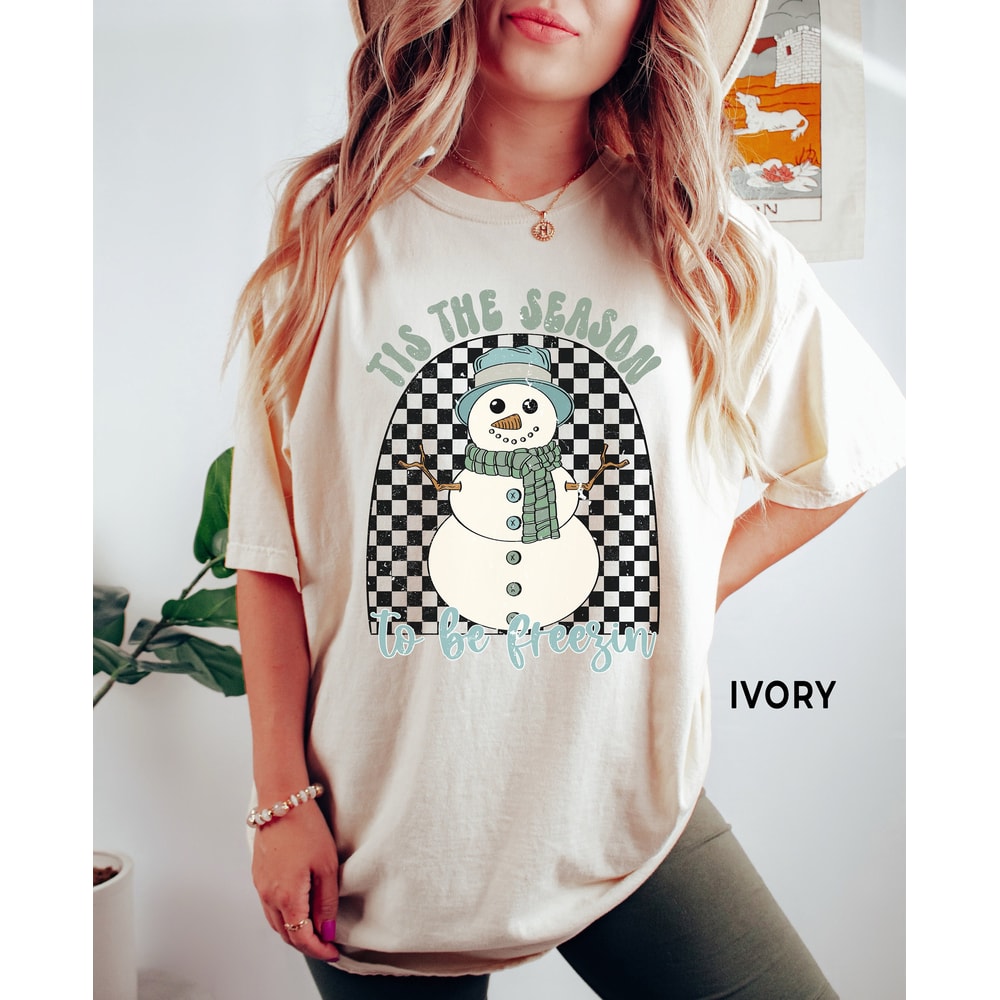 Comfort ColorsĀ® Snowman Shirt, Tis the Season Freezing Always Cold Shirt, Groovy Trendy Christmas Holiday Tee, Retro Winter Shirts for Women.jpg