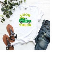 st patrick's day shirt, loads of luck t-shirt, lucky truck with loaded with shamrocks for st. patrick's day, happy st pa