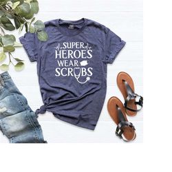 nurse shirt, super heroes wear scrubs shirt, nurse gift ideas, nurse appreciation shirt, nursing school shirt, scrubs sh