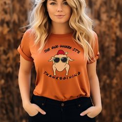 the one where its thanksgiving sweatshirt, friend turkey thanksgiving tee, turkey friend shirts, thanksgiving tshirt, th