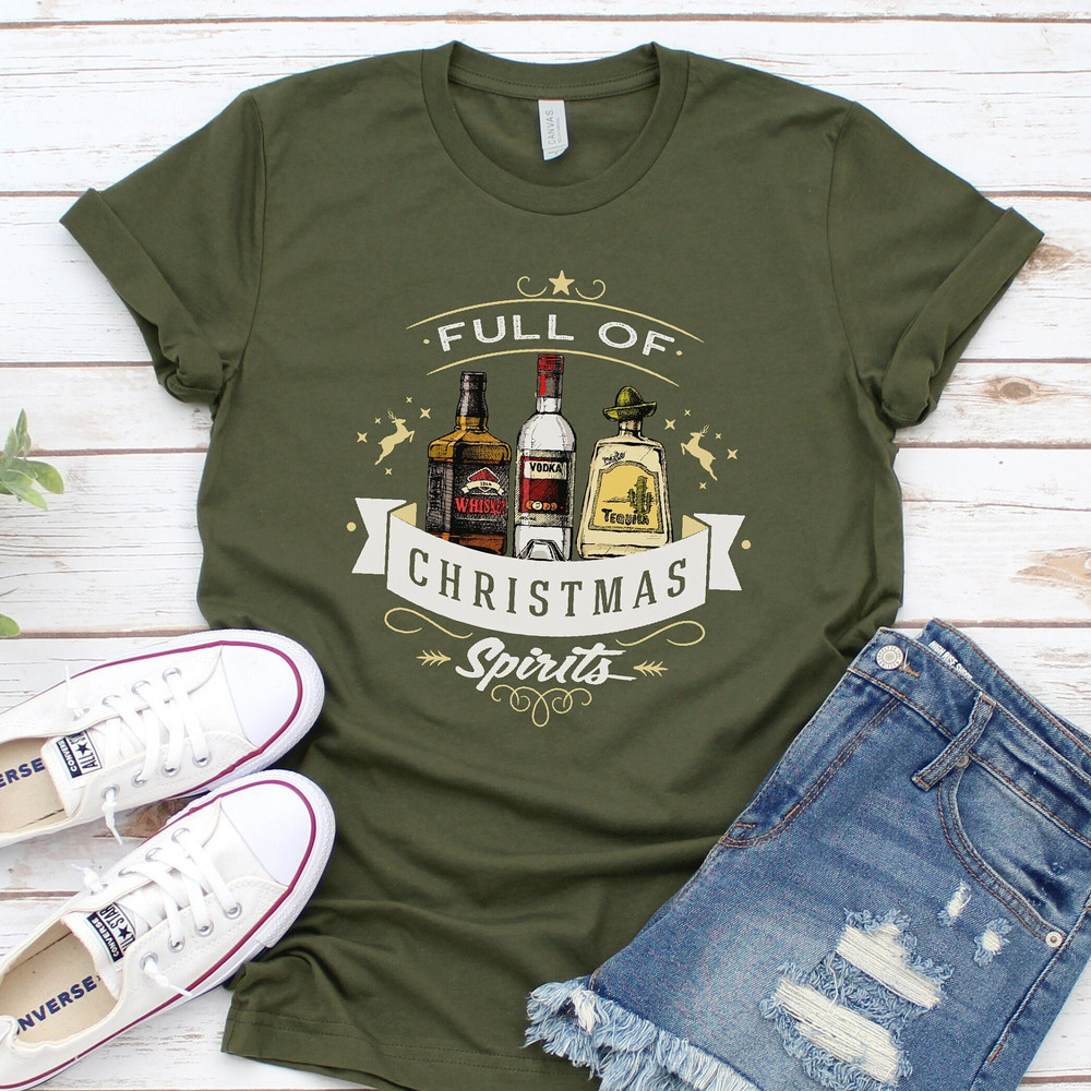 Whiskey Vodka Tequila T Shirt, Funny Christmas Shirt, Christmas Drinking T Shirts, Full of Christmas Spirit Tee, Christmas Party Tee.jpg