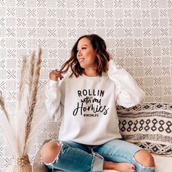 rolling with my homies mom sweatshirt, mothers day gift, gift for mom, mothers day gift from daughter, mom gift, gift fo