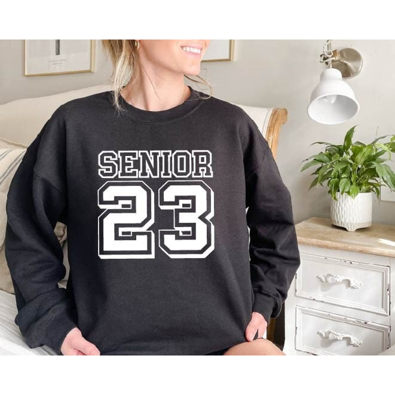 Senior 23 Sweatshirt,Class of 2023 Sweatshirt,Seniors Sweatshirt,Class Of 2023 Hoodie,Graduation 2023 Sweatshirt,Graduate Gift,Senior 2023.jpg