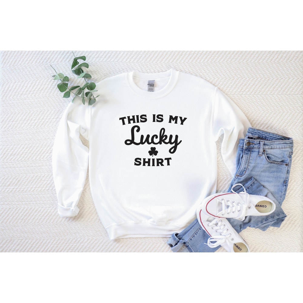 St. Patrick's Day Sweatshirt, This is my lucky Sweatshirt, St. Patrick's Day Hoodie, St. Patrick's Day Gift, Shamrock Sweatshirt Irish Day.jpg