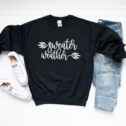 sweater weather, autumn sweatshirt, fall hoodie,fall sweatshirt, fall clothing, unisex hoodie,fall season sweatshirt,aut