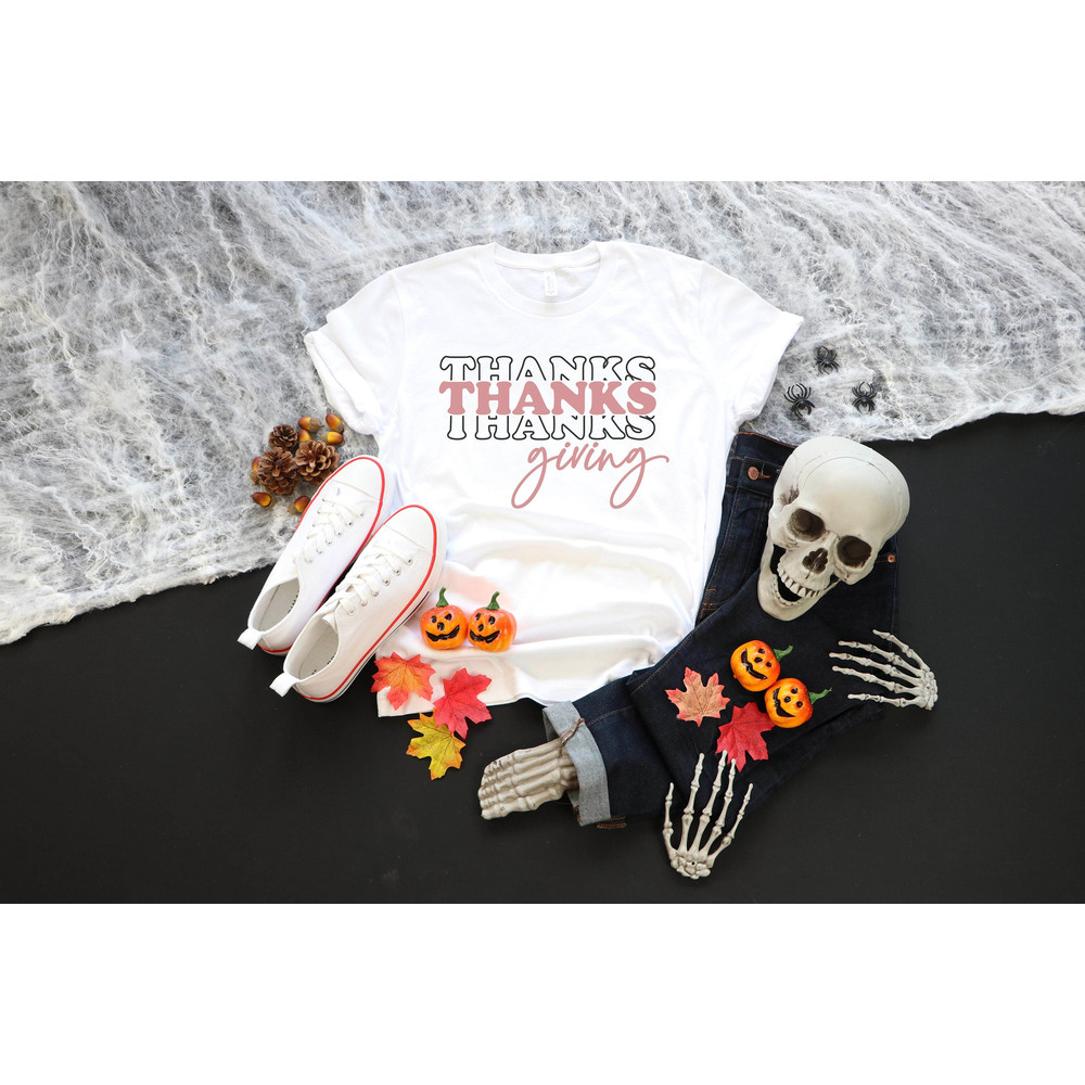 Thanksgiving Shirt, Happy Thanksgiving, Funny Thanksgiving Shirt, Women's Fall Clothing, Gift for Her, Thanksgiving T-Shirts, Fall Season.jpg