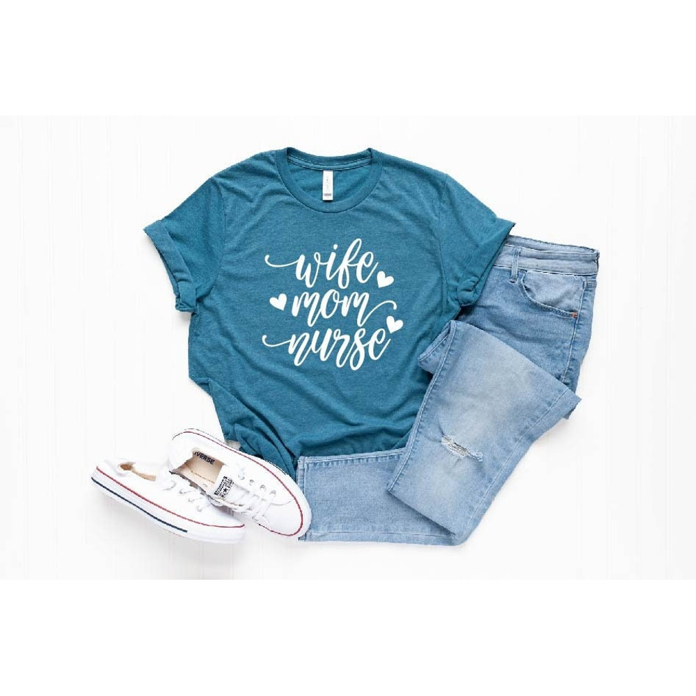 Wife mom nurse shirt, Nurse life Shirt, Nurse Shirt, Mother's day Shirt, Nurse gift Shirt, Gift for Mom, Essential nurse shirt, health shirt.jpg