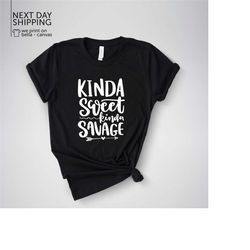 kinda sweet kinda savage t-shirt black owned shop black culture black empowerment history african american sarcastic mrv