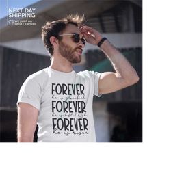 forever he is glorified forever he is lifted forever he is risen shirt, christian shirt jesus shirt christian gift mrv16