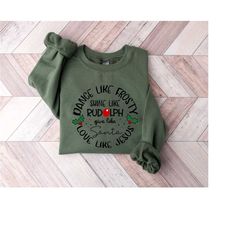 dance like frosty shine like rudolph sweatshirt, rudolph christmas sweater, christmas holiday crewneck, christmas women