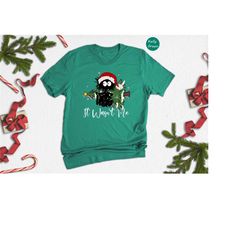 it wasn't me cat merry christmas, black cat christmas shirt, cat lover t-shirt, xmas cat shirt, christmas party shirt, c