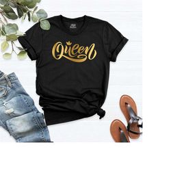 queen t-shirt, queen shirt, queen shirt birthday, mothers days gift shirt, women queen tee shirt, birthday queen shirt,