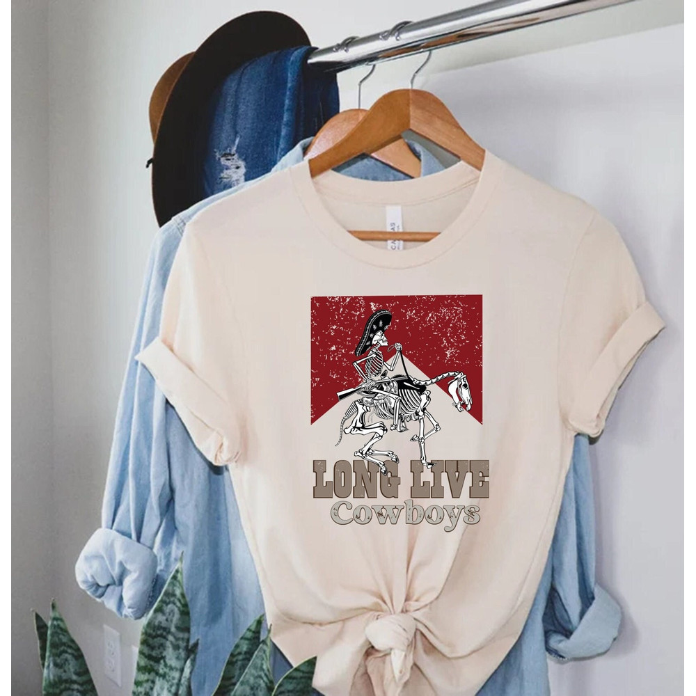 Long Live Cowboy Tshirt, Cowboy Skeleton Tshirt, Country Girl Shirt, Cowgirl Shirt, Western Shirt, Rodeo Shirt, Cowboy Killer T-Shirt,Cowboy.jpg