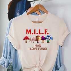 man i love fungi shirt, fungi shirt, mushroom tee, nature shirt, outdoors shirt, hiking, camping, mushrooms, shrooms, fu