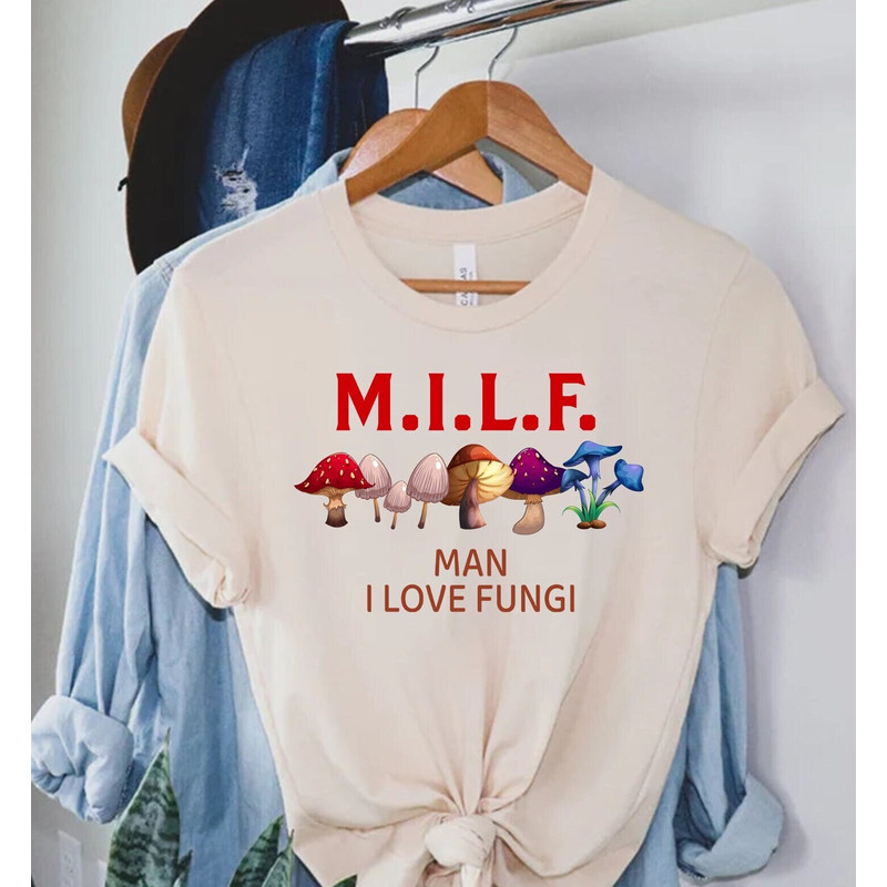 Man I Love Fungi Shirt, Fungi Shirt, Mushroom Tee, Nature Shirt, Outdoors Shirt, Hiking, Camping, Mushrooms, Shrooms, Fungi, Forest Shirt.jpg